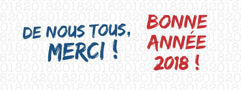 De nous tous, merci ! Bonne année 2018 !
