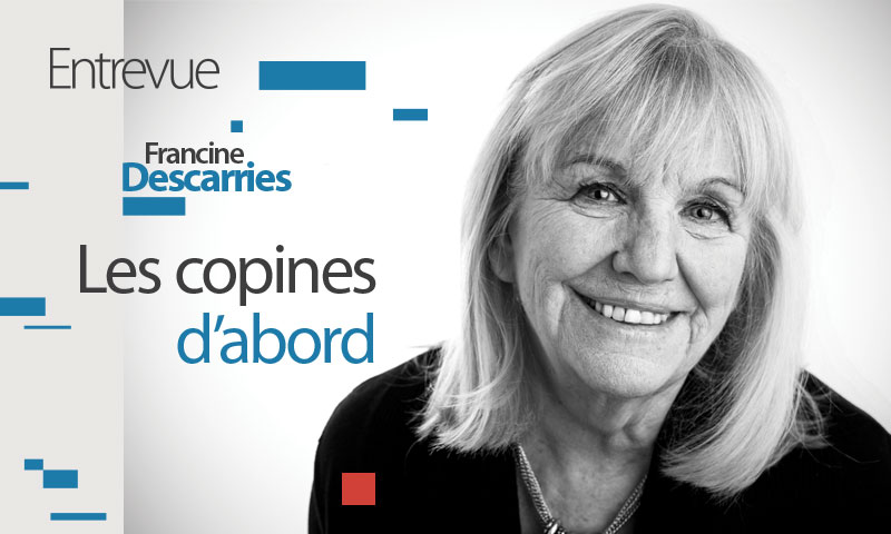 Francine Descarries – Les copines d’abord
