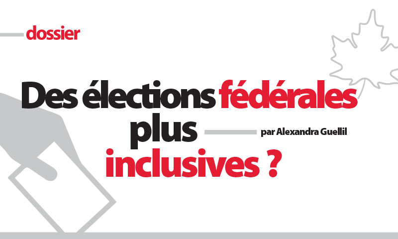 Des élections fédérales plus inclusives