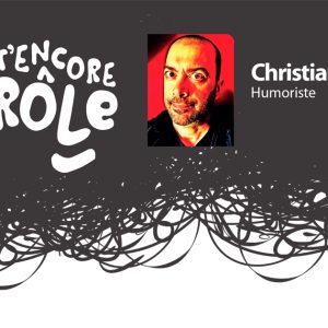 Encore drôle Christian Vanasse