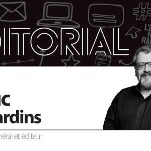 Édito Luc Dejsjardins 2021