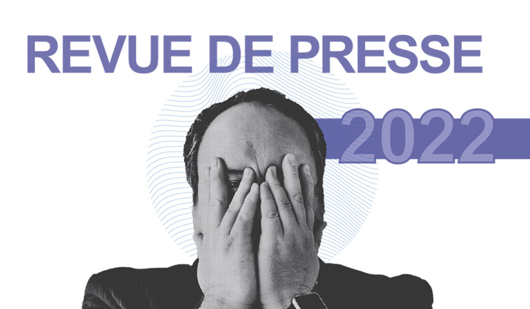 Revue de presse 2022