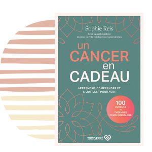 Livre Un Cancer en cadeau