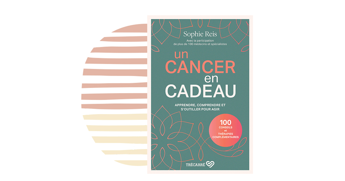 Livre Un Cancer en cadeau