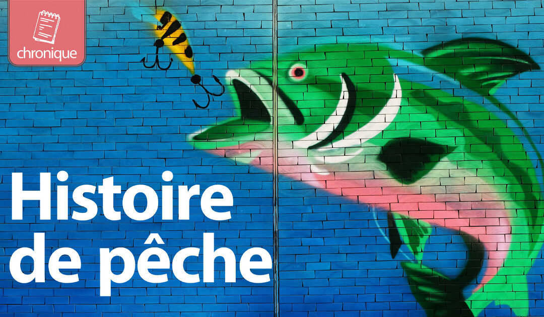 Histoire de pêche