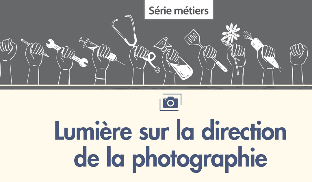 Lumière sur la direction de la photographie