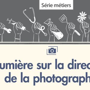 Lumière sur la direction de la photographie
