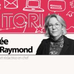 Éditorial Josée Panet-Raymond