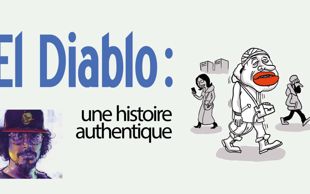 El Diablo: une histoire authentique