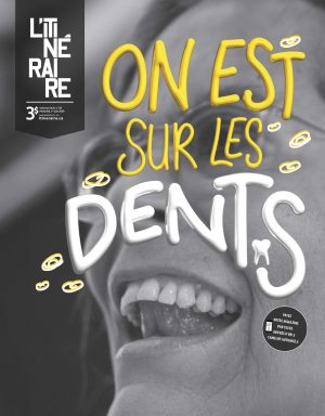 On est sur les dents