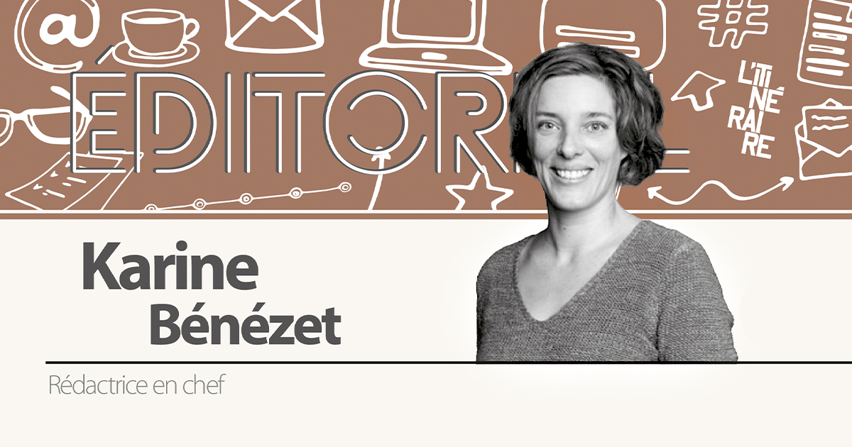 Éditorial de Karine Bénézet