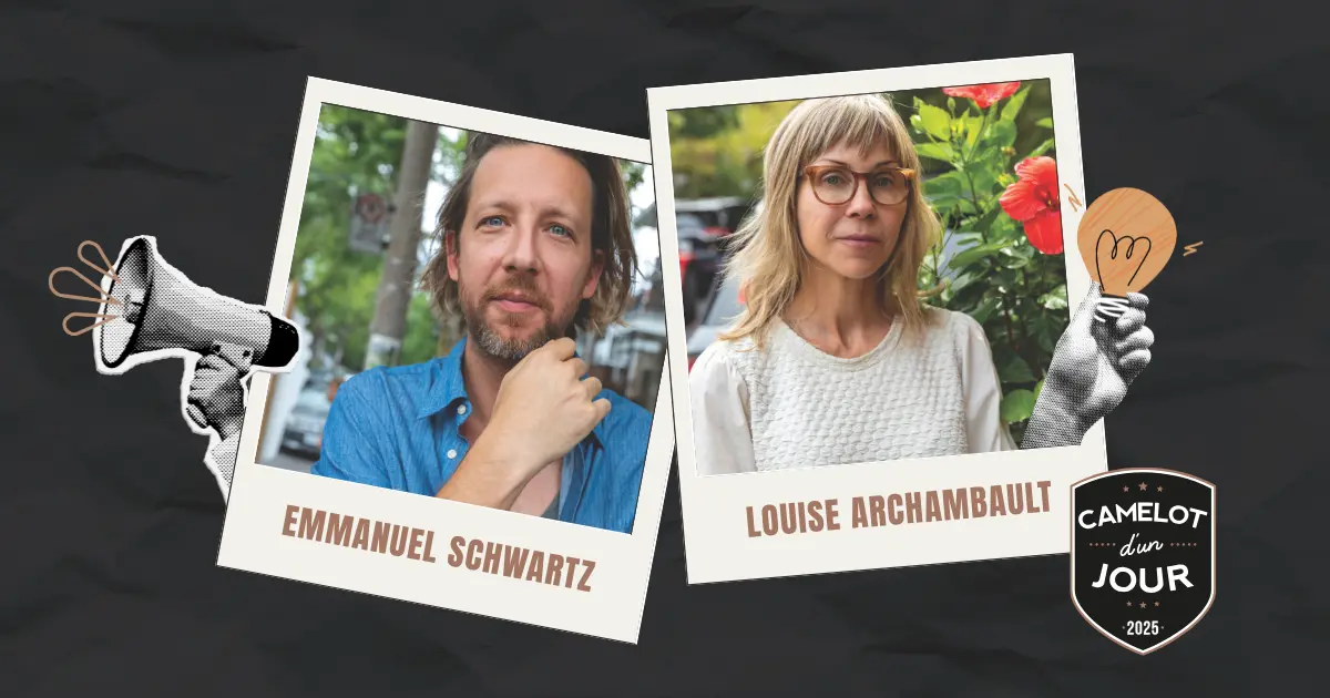 Emmanuel Schwartz et Louise Archambault à Camelot d'un jour